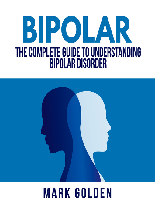 Title details for Bipolar by Mark Golden - Wait list
